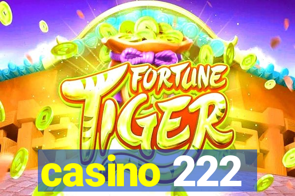 casino 222